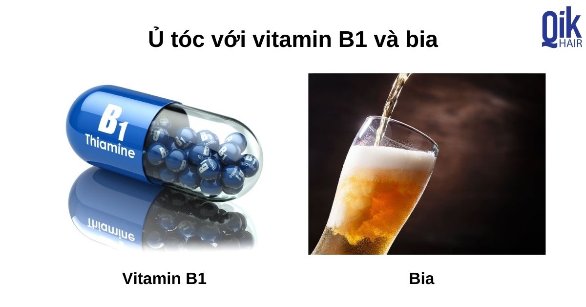 u toc voi vitamin b1 va bia