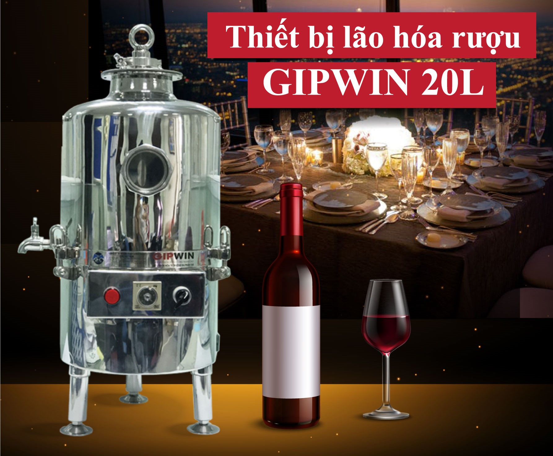 Thiết bị lão hóa rượu Gipwin giúp hạ độ rượu nhanh, an toàn.