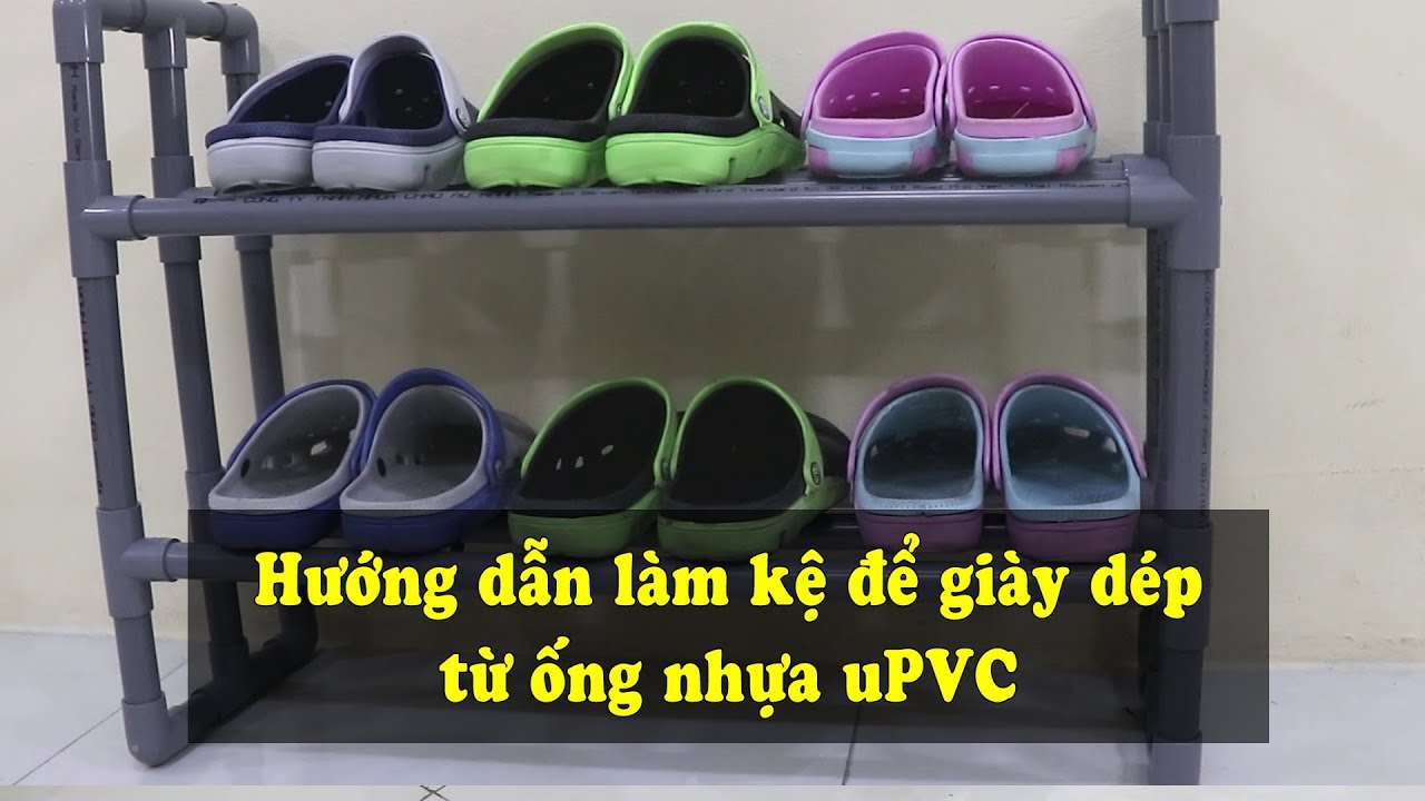 Hướng dẫn làm kệ để giày dép từ ống nhựa uPVC - YouTube