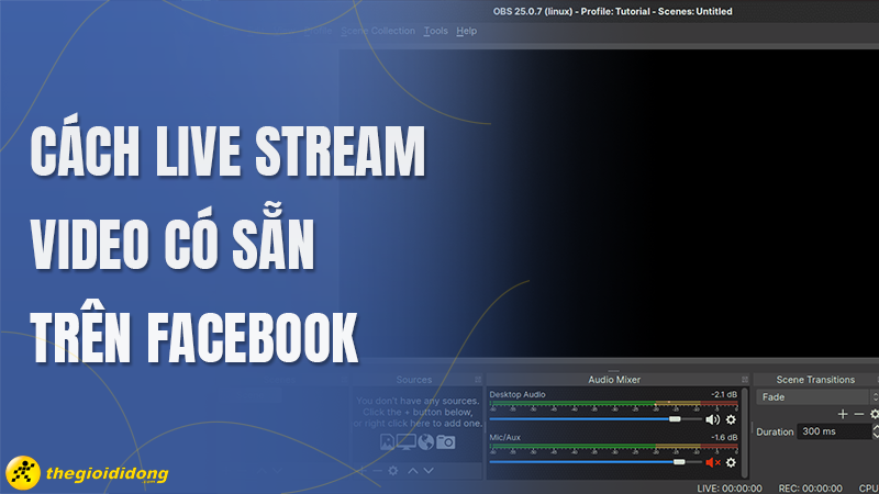 thumb-nail-800-450-cach-live-stream-video-co-san-tren-facebook