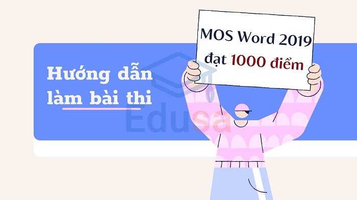 huong dan lam bai thi mos word 2019 dat 1000 diem 1